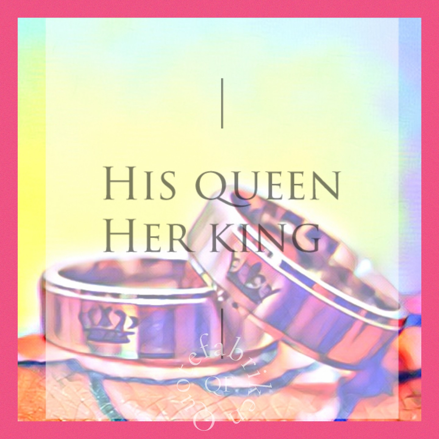 His queen her king